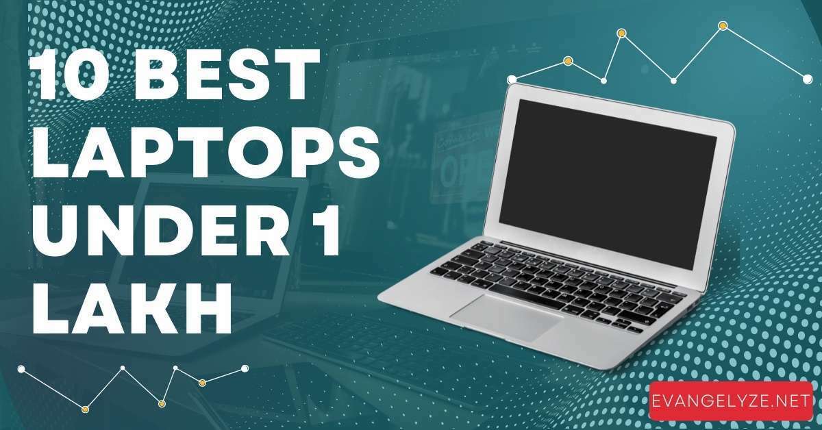 Best Laptops in India Under 1 Lakh